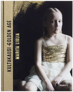 Kultakausi Golden age　Marita Liulia Kultakausi - Golden Age | Kirjakauppa Parvs