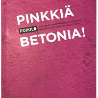 Pinkkiä betonia!