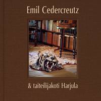 Emil Cedercreutz & taiteilijakoti Harjula